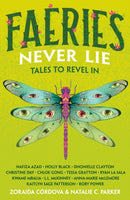 Faeries Never Lie : Tales to Revel In-9781250823847