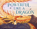 Powerful Like a Dragon-9781250829399