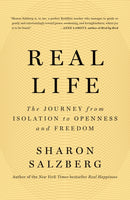 Real Life : The Journey from Isolation to Openness and Freedom-9781250835758