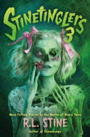 Stinetinglers 3 : More Chilling Stories by the Master of Scary Tales-9781250836335