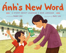 Anh's New Word : A Story About Learning a New Language-9781250842138
