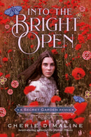 Into the Bright Open: A Secret Garden Remix-9781250842640