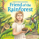 Christiana Figueres, Friend of the Rainforest-9781250843043