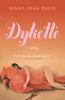 Dykette : A Novel-9781250843173