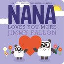 Nana Loves You More-9781250848765
