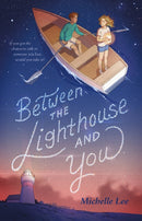 Between the Lighthouse and You-9781250854049
