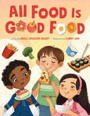 All Food Is Good Food-9781250854452