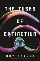 The Tusks of Extinction-9781250855527