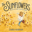 The Sunflowers : Vincent Van Gogh's Search for Beauty-9781250859631