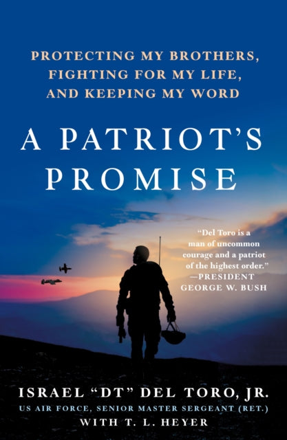 A Patriot's Promise : Protecting My Brothers, Fighting for My Life, and Keeping My Word-9781250862822