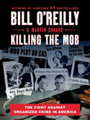 Killing the Mob : The Fight Against Organized Crime in America-9781250864628