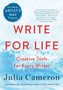 Write for Life : Creative Tools for Every Writer (A 6-Week Artist's Way Program)-9781250866271