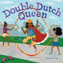 Double Dutch Queen-9781250876386