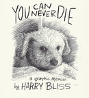 You Can Never Die : A Graphic Memoir-9781250883681