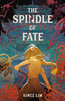 The Spindle of Fate-9781250886194