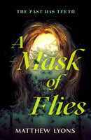 A Mask of Flies-9781250889812