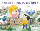 Everything Is Grape!-9781250891419