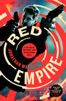 Red Empire : A Joe Ledger and Rogue Team International Novel-9781250892683