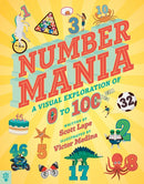 Numbermania : A Visual Exploration of 0 to 100-9781250903044