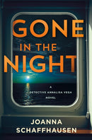 Gone in the Night : A Detective Annalisa Vega Novel-9781250904171