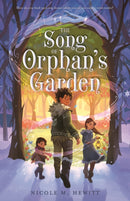 The Song of Orphan''s Garden
