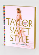 Taylor Swift Style : Fashion Through the Eras-9781250906151