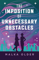 The Imposition of Unnecessary Obstacles-9781250906793