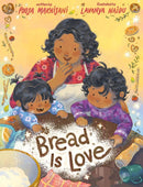 Bread Is Love-9781250906885