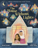 The House Without Lights : A Glowing Celebration of Joy, Warmth, and Home-9781250907219