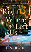 Right Where We Left Us : A Novel-9781250910332