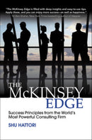 The McKinsey Edge: Success Principles from the World's Most Powerful Consulting Firm-9781259588686