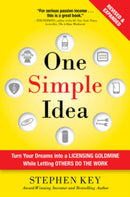One Simple Idea, Revised and Expanded Edition: Turn Your Dreams into a Licensing Goldmine While Letting Others Do the Work-9781259589676