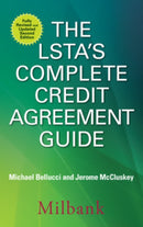 The LSTA's Complete Credit Agreement Guide, Second Edition-9781259644863