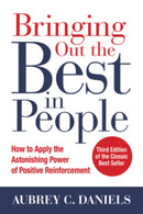 Bringing Out the Best in People: How to Apply the Astonishing Power of Positive Reinforcement, Third Edition-9781259644900
