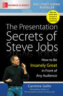 The Presentation Secrets of Steve Jobs: How to Be Insanely Great in Front of Any Audience-9781259835889