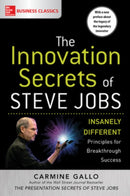 The Innovation Secrets of Steve Jobs: Insanely Different Principles for Breakthrough Success-9781259835896