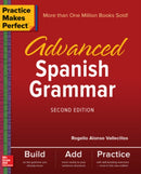 Practice Makes Perfect: Advanced Spanish Grammar, Second Edition-9781260010817