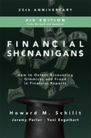Financial Shenanigans, Fourth Edition:  How to Detect Accounting Gimmicks and Fraud in Financial Reports-9781260117264