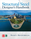 Structural Steel Designer's Handbook, Sixth Edition-9781260440799