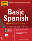 Practice Makes Perfect: Basic Spanish, Premium Third Edition-9781260453492