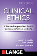 Clinical Ethics: A Practical Approach to Ethical Decisions in Clinical Medicine, Ninth Edition-9781260457544