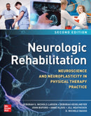 Neurologic Rehabilitation, Second Edition: Neuroscience and Neuroplasticity in Physical Therapy Practice-9781260461398
