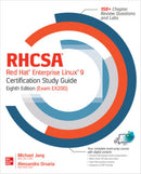 RHCSA Red Hat Enterprise Linux 9 Certification Study Guide, Eighth Edition (Exam EX200)-9781260462074