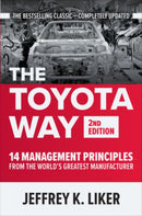 The Toyota Way, Second Edition: 14 Management Principles from the World's Greatest Manufacturer-9781260468519