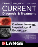 Greenberger's CURRENT Diagnosis & Treatment Gastroenterology, Hepatology, & Endoscopy, Fourth Edition-9781260473438