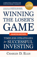 Winning the Loser's Game: Timeless Strategies for Successful Investing, Eighth Edition-9781264258468