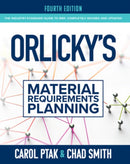Orlicky's Material Requirements Planning, Fourth Edition-9781264264575