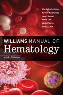 Williams Manual of Hematology, Tenth Edition-9781264269204