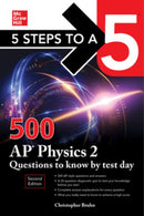 5 Steps to a 5: 500 AP Physics 2 Questions to Know by Test Day, Second Edition-9781264275007