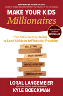 Make Your Kids Millionaires: The Step-by-Step Guide to Lead Children to Financial Freedom-9781264278497